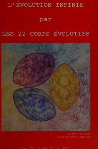 L'évolution infinie par les 22 corps évolutifs