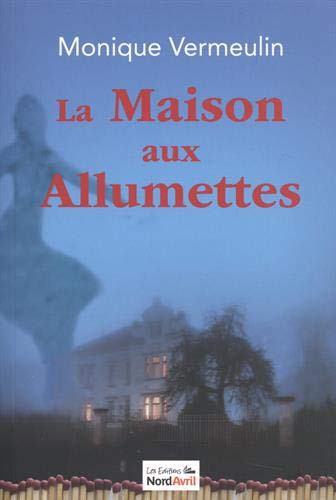 la maison aux allumettes