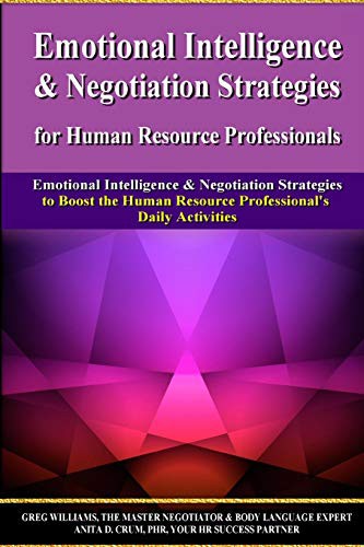 Emotional Intelligence & Negotiation Strategies for Human Resource Professionals
