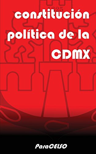 CONSTITUCIÓN POLÍTICA DE LA CIUDAD DE MÉXICO