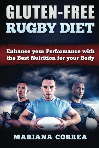 GLUTEN-FREE RUGBY Diet