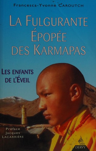 La fulgurante épopée des Karmapas