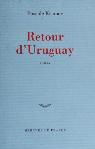Retour d'Uruguay