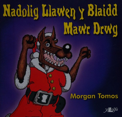 Nadolig llawen y blaidd mawr drwg