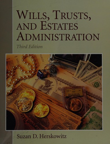 Wills, trusts, and estates administration