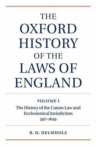 The Oxford History of the Laws of England: Volume I