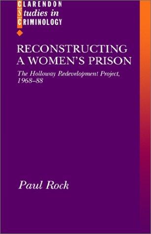 Reconstructing a women's prison