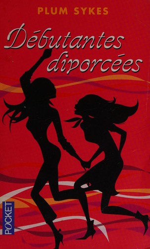Débutantes divorcées