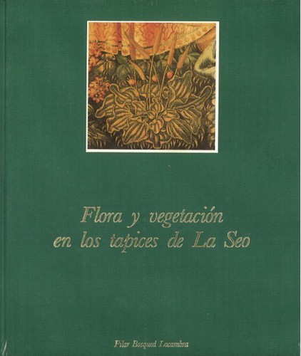 Flora y vegetación en los tapices de La Seo
