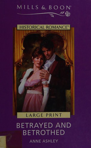 Betrayed and Betrothed