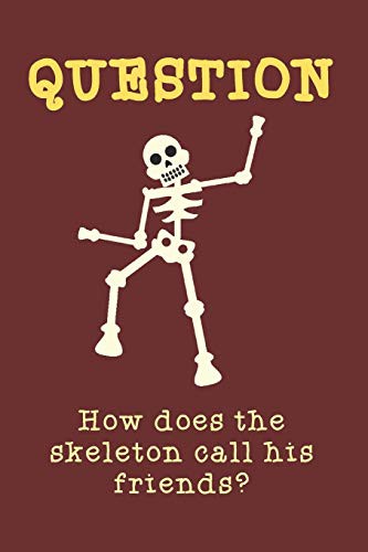 How does the skeleton call his friends?
