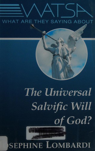 What are they saying about the universal salvific will of God?