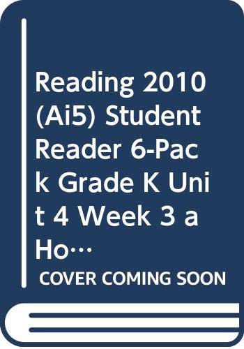 READING 2010  STUDENT READER 6-PACK GRADE K UNIT 4 WEEK 3 A HOME FOR FLAP
