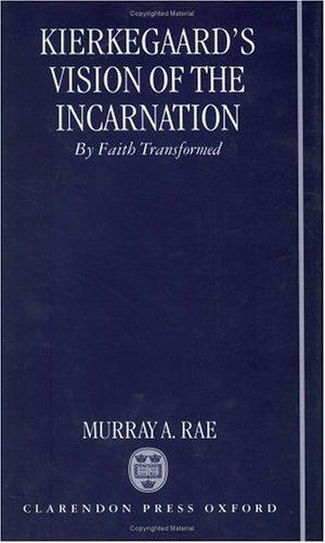 Kierkegaard's vision of the Incarnation