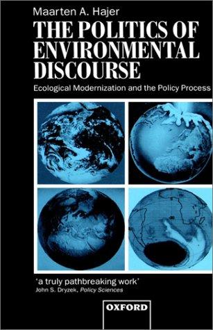 The politics of environmental discourse
