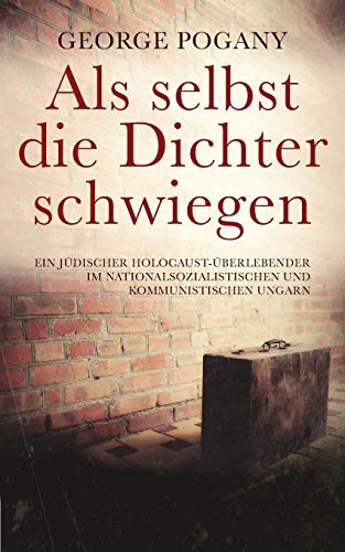 Als selbst die Dichter schwiegen