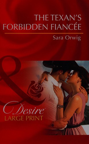 The Texan's forbidden fiancee
