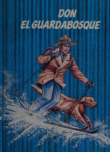 Don El Guardabosque (Ranger Don)