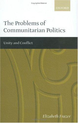 The Problems of Communitarian Politics
