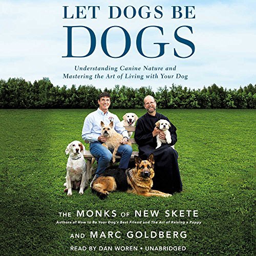 Let Dogs Be Dogs Lib/E