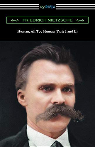 Human, All Too Human