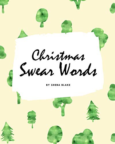 Christmas Swear Words Coloring Book for Adults
