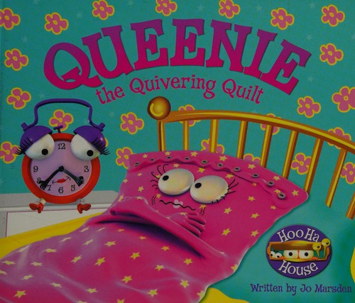 Queenie the quivering quilt