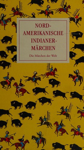 Nordamerikanische Indianermärchen