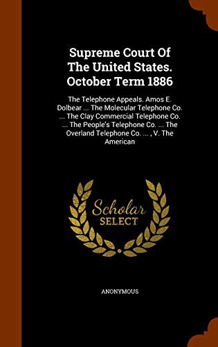 Supreme Court Of The United States. October Term 1886
