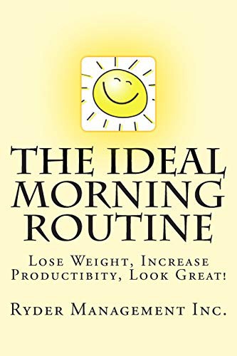 The Ideal Morning Routine