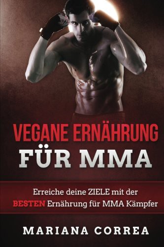 VEGANE ERNAHRUNG Fur MMA