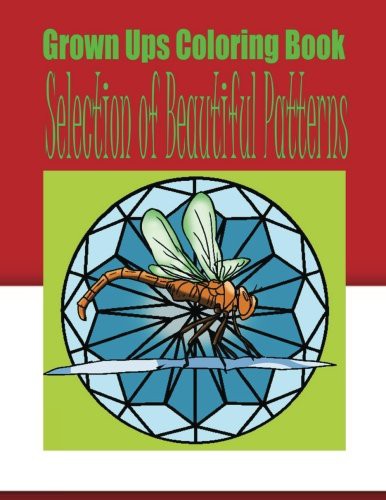 Grown Ups Coloring Book Selection of Beautiful Patterns Mandalas
