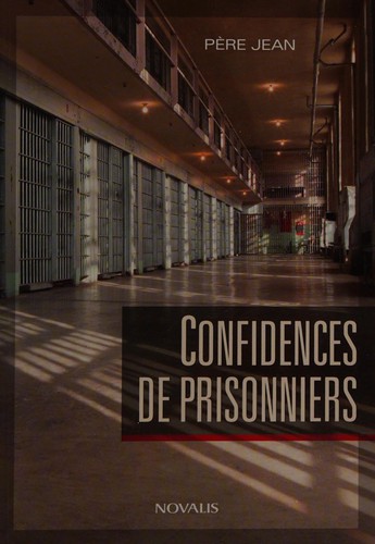 Confidences de prisonniers