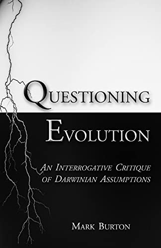 Questioning Evolution