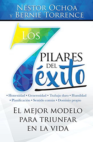 Los 7 pilares del éxito /The 7 Pillars of Success