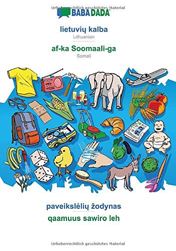 BABADADA, lietuvių kalba - af-ka Soomaali-ga, paveikslelių zodynas - qaamuus sawiro leh