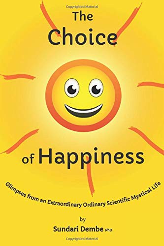 The Choice of Happiness