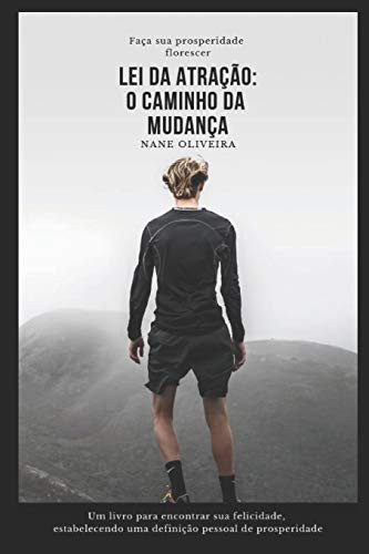 Lei da Atração : O Caminho da Mudança