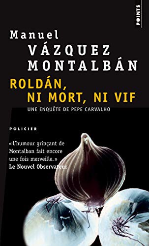 Roldan, Ni Mort Ni Vif