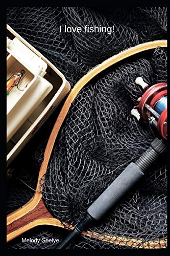 I love fishing!