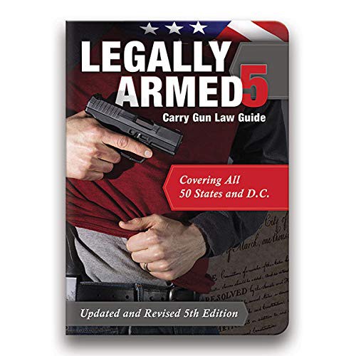 Legally Armed - Carry Gun Law Guide 5