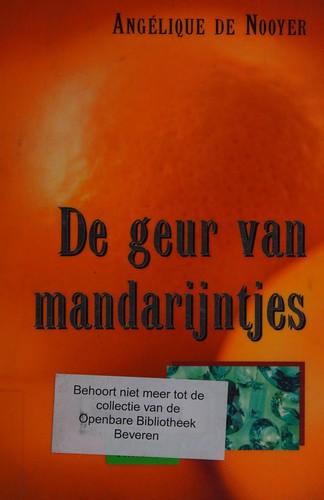 De geur van mandarijntjes