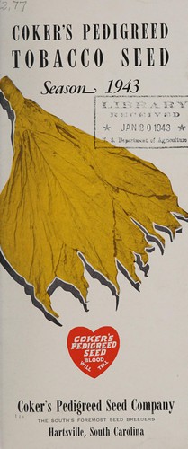 Coker's pedigreed tobacco seed, season 1943
