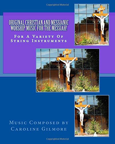 Original Christian and Messianic Worship Music for the Messiah