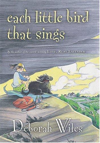 Each Little Bird That Sings (Golden Kite Honors (Awards))