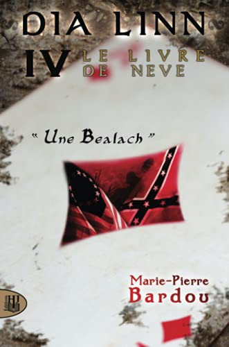 Dia Linn - IV - Le Livre de Neve