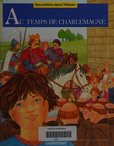 Au temps de Charlemagne