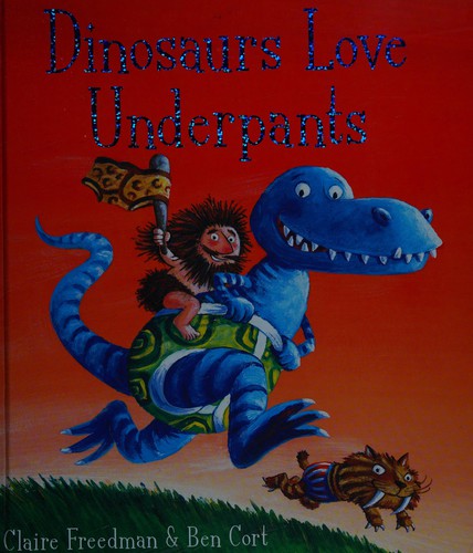 Dinosaurs love underpants