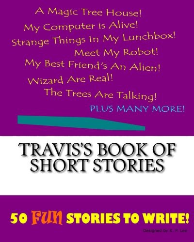 Travis's Book Of Short Stories