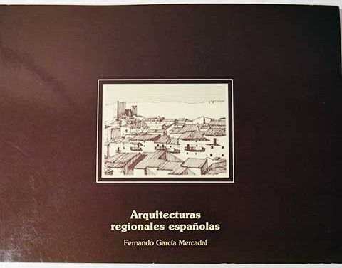 Arquitecturas regionales españolas